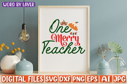 One Merry Teacher SVG cut file SVG Blessedprint 