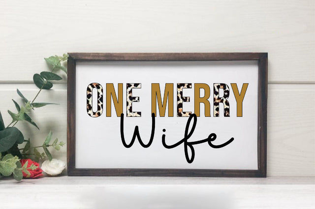 One Merry Wife png Sublimation Sublimation SVGista 