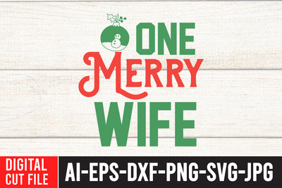 One Merry Wife SVG Cut File SVG BlackCatsMedia 