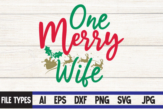 One Merry Wife SVG Cut File SVG BlackCatsMedia 
