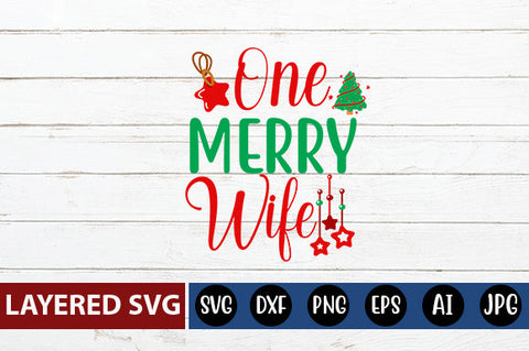 one merry wife SVG cute file SVG Blessedprint 