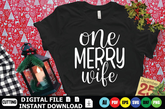 One Merry Wife SVG Shahin alam 