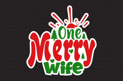 One Merry Wife svg SVG nirmal108roy 