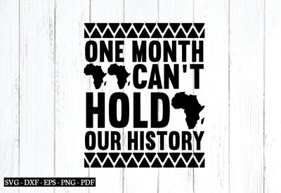 one month can't hold our history svg SVG designstore 