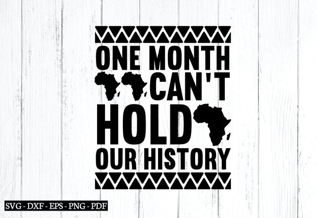 one month can't hold our history svg SVG designstore 