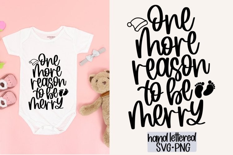 One more reason to be merry SVG, Hand Lettered SVG SVG AnitaAlyiaLettering 