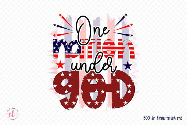 One Nation Under God | Patriotic PNG Sublimation CraftLabSVG 