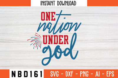 one nation under god Svg Design SVG Nbd161 