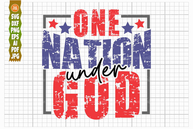 One Nation Under God SVG, Patriotic Grunge Svg Png SVG TonisArtStudio 