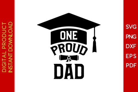 One Proud Dad Father's Day SVG PNG PDF Cut File SVG Creativedesigntee 