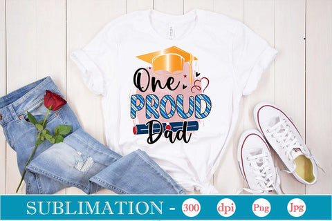 One Proud Dad Sublimation SVGs,Quotes and Sayings,Food & Drink,On Sale, Print & Cut Sublimation DesignPlante 503 