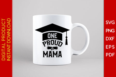 One Proud Mama SVG PNG PDF Cut File SVG Creativedesigntee 