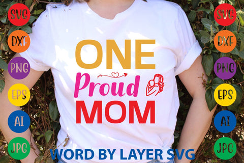 One Proud Mom SVG Design SVG Rafiqul20606 