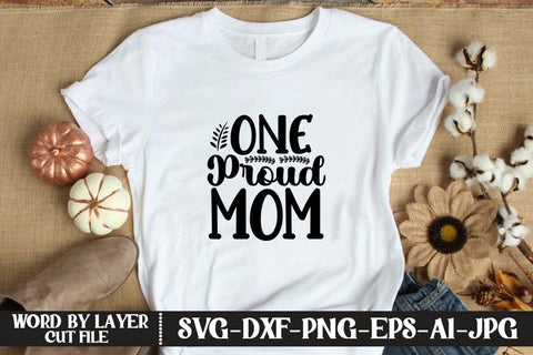 One Proud Mom SVG MStudio 