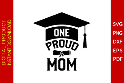 One Proud Mom SVG PNG PDF Cut File SVG Creativedesigntee 