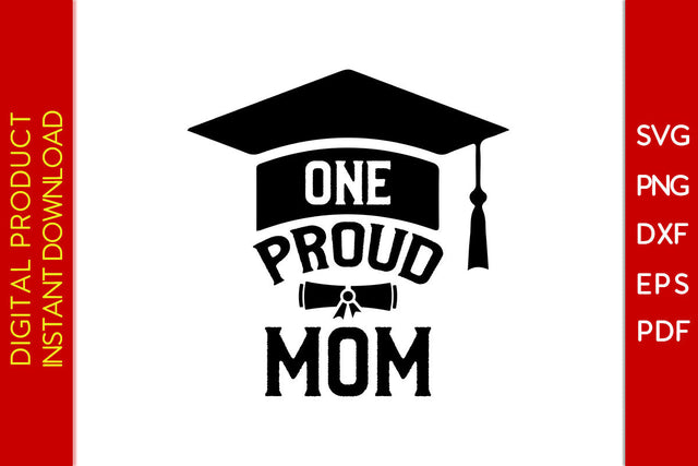 One Proud Mom SVG PNG PDF Cut File SVG Creativedesigntee 