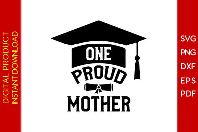 One Proud Mother SVG PNG PDF Cut File SVG Creativedesigntee 