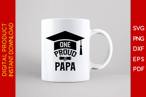 One Proud Papa Father's Day SVG PNG PDF Cut File SVG Creativedesigntee 