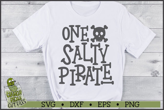 One Salty Pirate SVG File SVG Crunchy Pickle 
