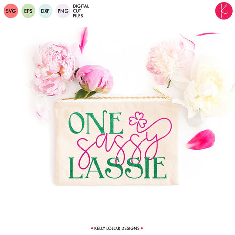 One Sassy Lassie SVG Kelly Lollar Designs 