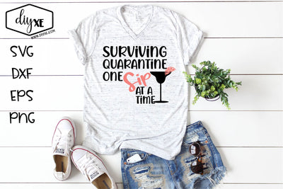 One Sip At A Time - A Quarantine SVG Cut File SVG DIYxe Designs 