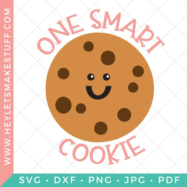 One Smart Cookie SVG SVG Hey Let's Make Stuff 