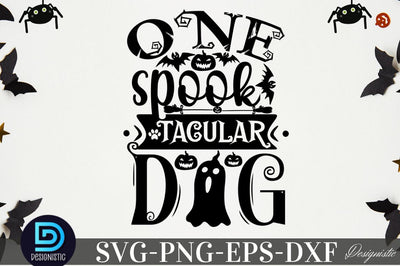 One spook tacular dog SVG SVG DESIGNISTIC 