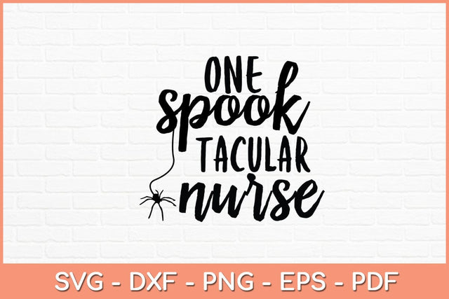 One Spook Tacular Nurse Svg Design SVG artprintfile 