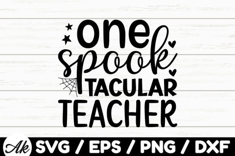One spook tacular teacher svg SVG akazaddesign 
