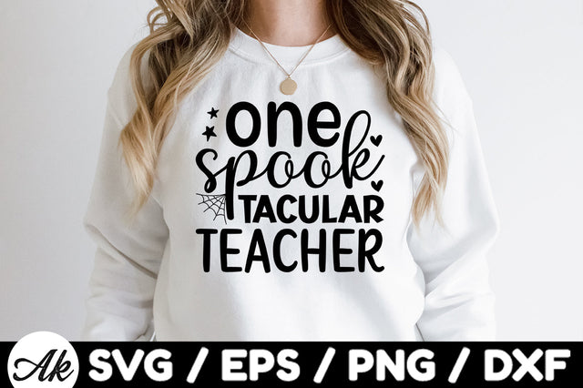 One spook tacular teacher svg SVG akazaddesign 