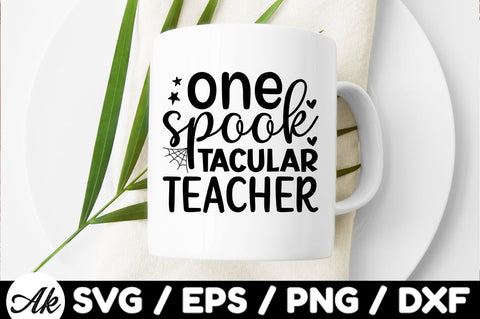 One spook tacular teacher svg SVG akazaddesign 