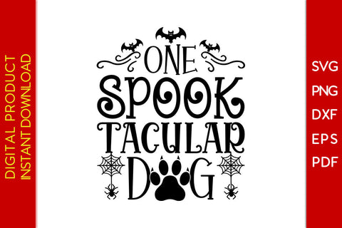 One Spooktacular Dog Halloween SVG PNG PDF Cut File SVG Creativedesigntee 
