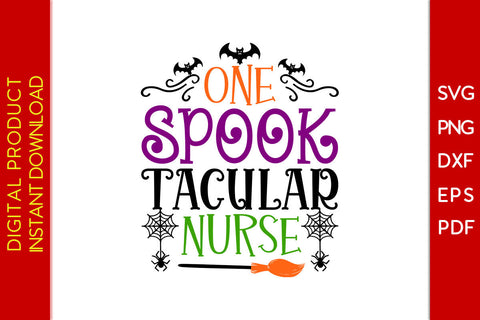 One Spooktacular Nurse Halloween SVG PNG PDF Cut File SVG Creativedesigntee 