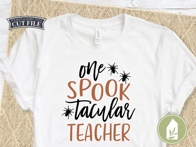 One Spooktacular Teacher SVG | Halloween SVG | Women's T-Shirt Design SVG LilleJuniper 