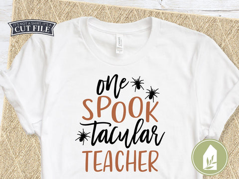 One Spooktacular Teacher SVG | Halloween SVG | Women's T-Shirt Design SVG LilleJuniper 