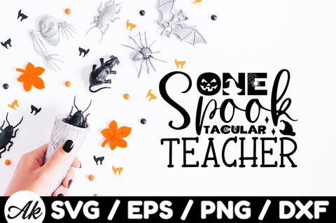 One spooktacular teacher svg SVG akazaddesign 
