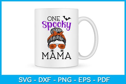 One Spooky Mama Halloween SVG PNG PDF Cut File SVG Creativedesigntee 