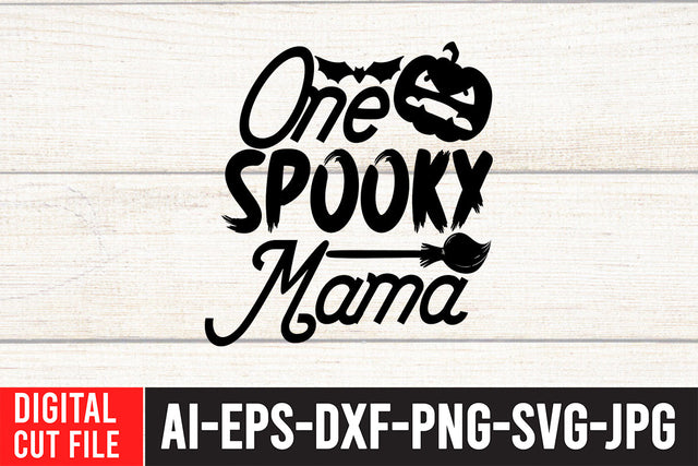 One Spooky Mama SVG Design SVG BlackCatsMedia 