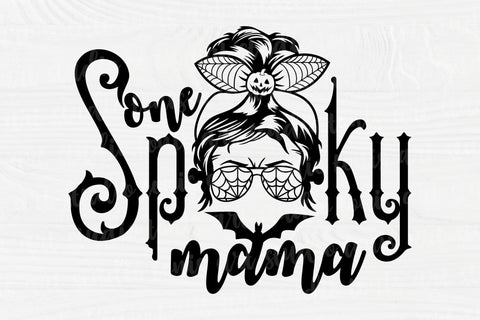 One Spooky Mama SVG File - Halloween Mom Svg - Messy Bun Hair Svg - Spooky Mom - Cricut - Silhouette Cut File SVG TonisArtStudio 