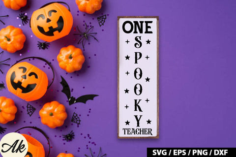 One spooky teacher Porch Sign SVG SVG akazaddesign 