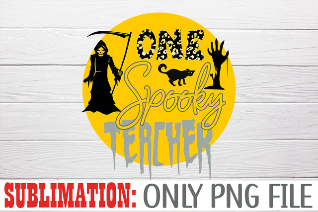 One Spooky Teacher Sublimation Sublimation Rafiqul20606 