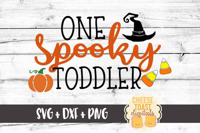 One Spooky Toddler SVG Cheese Toast Digitals 