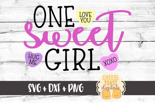 One Sweet Girl SVG Cheese Toast Digitals 