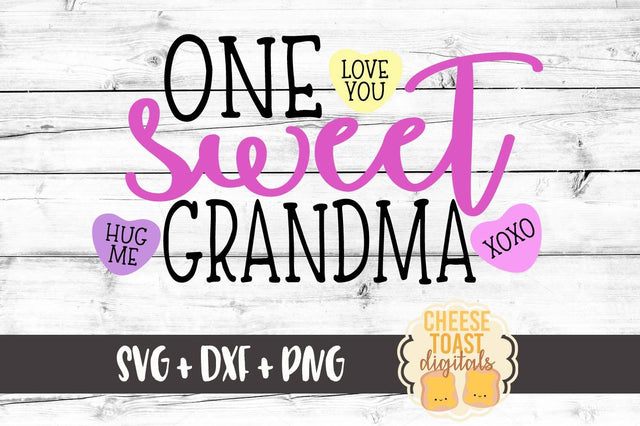 One Sweet Grandma SVG Cheese Toast Digitals 