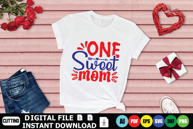 One Sweet Mom SVG Shahin alam 