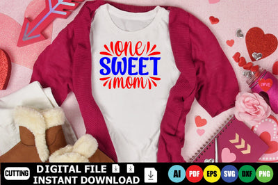 One Sweet Mom SVG Shahin alam 