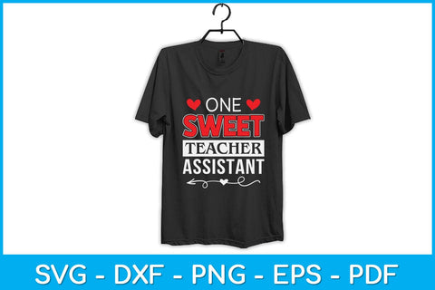 One Sweet Teacher Assistant Svg Design SVG artprintfile 