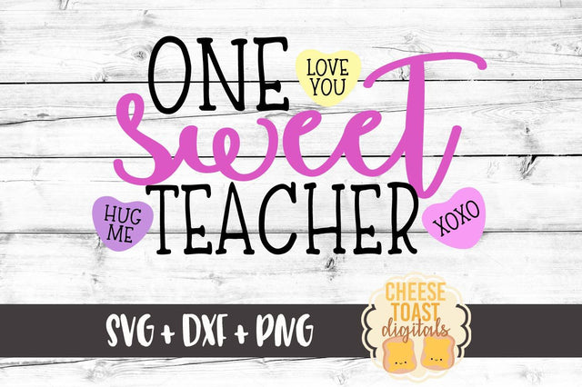 One Sweet Teacher SVG Cheese Toast Digitals 