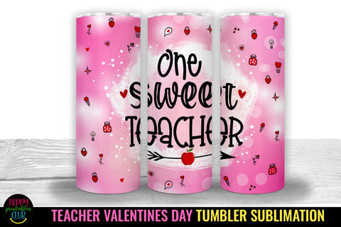 One Sweet Teacher -Valentines Teacher Tumbler Sublimation Sublimation Happy Printables Club 