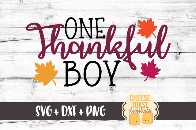 One Thankful Boy SVG Cheese Toast Digitals 